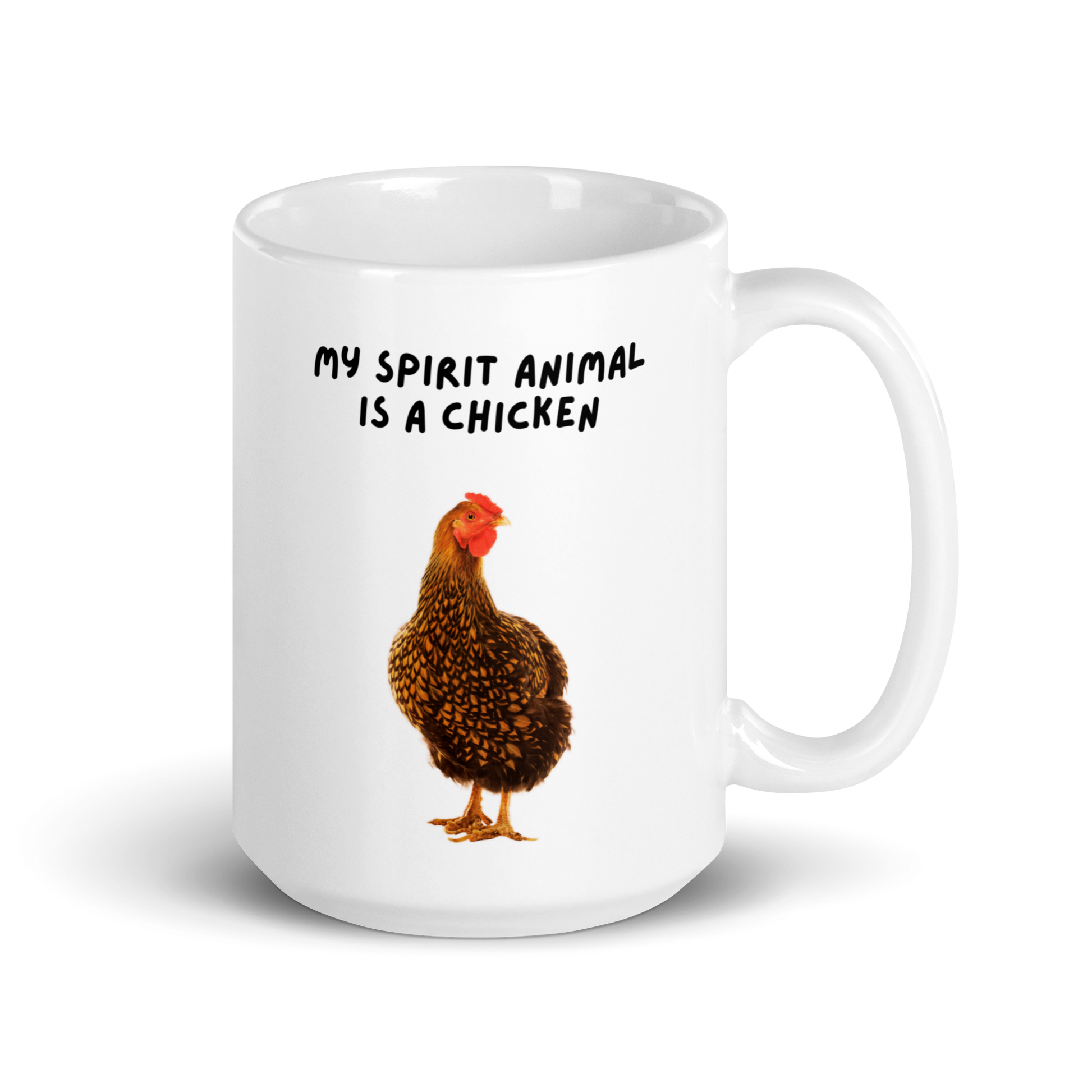 My Spirit Animal Is A Chicken | White Glossy Mug | The Neurospicy Store 15 oz