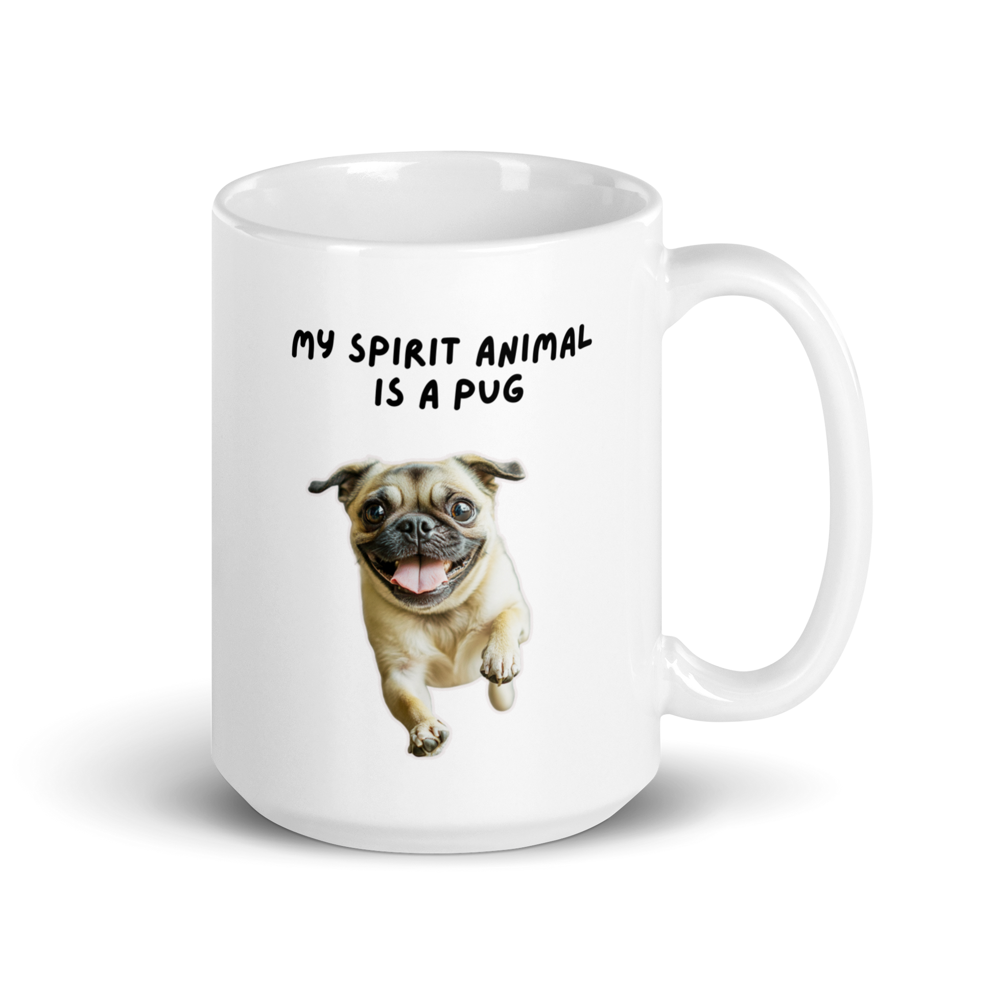 My Spirit Animal Is A Pug | White Glossy Mug | The Neurospicy Store 15 oz