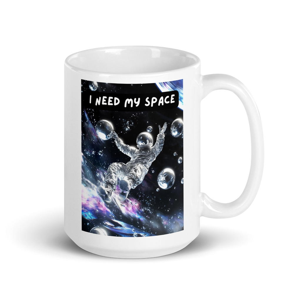 I Need My Space | White Glossy Mug | The Neurospicy Store 15 oz