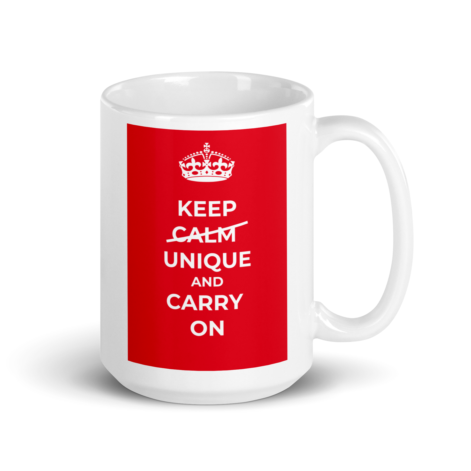 Keep Calm Unique And Carry On | White Glossy Mug | The Neurospicy Store 15 oz
