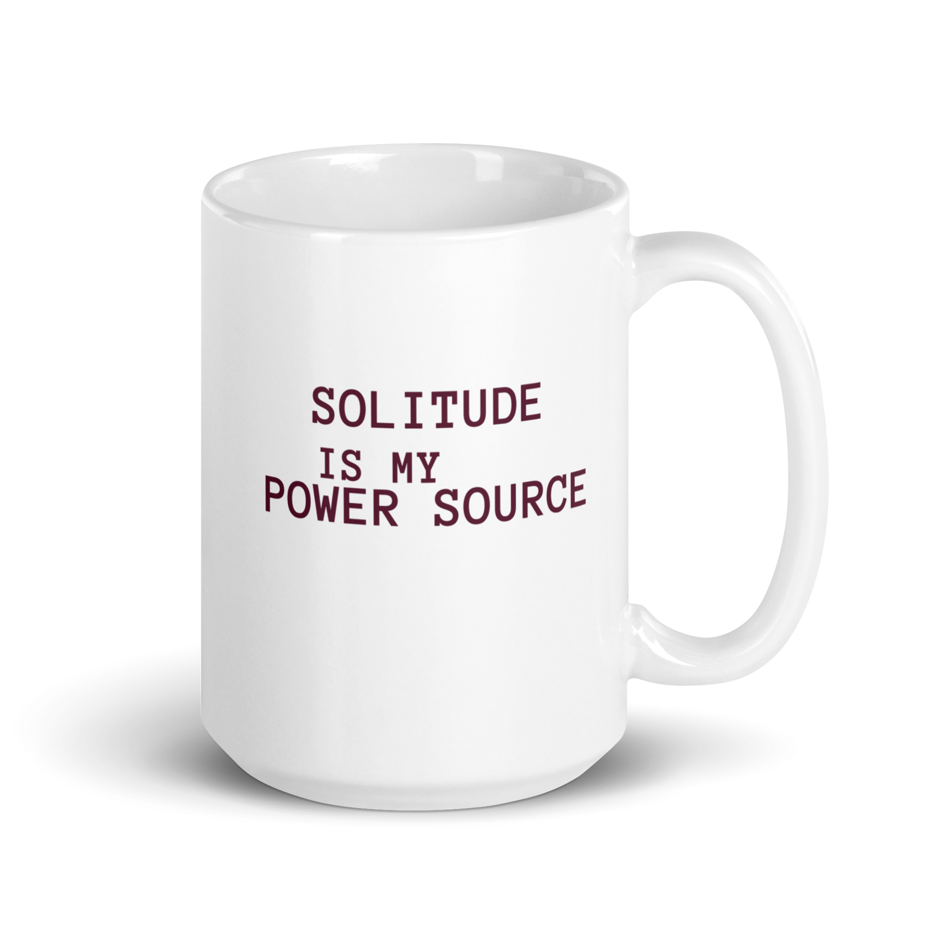 Solitude Is My Power Source | White Glossy Mug | The Neurospicy Store 15 oz