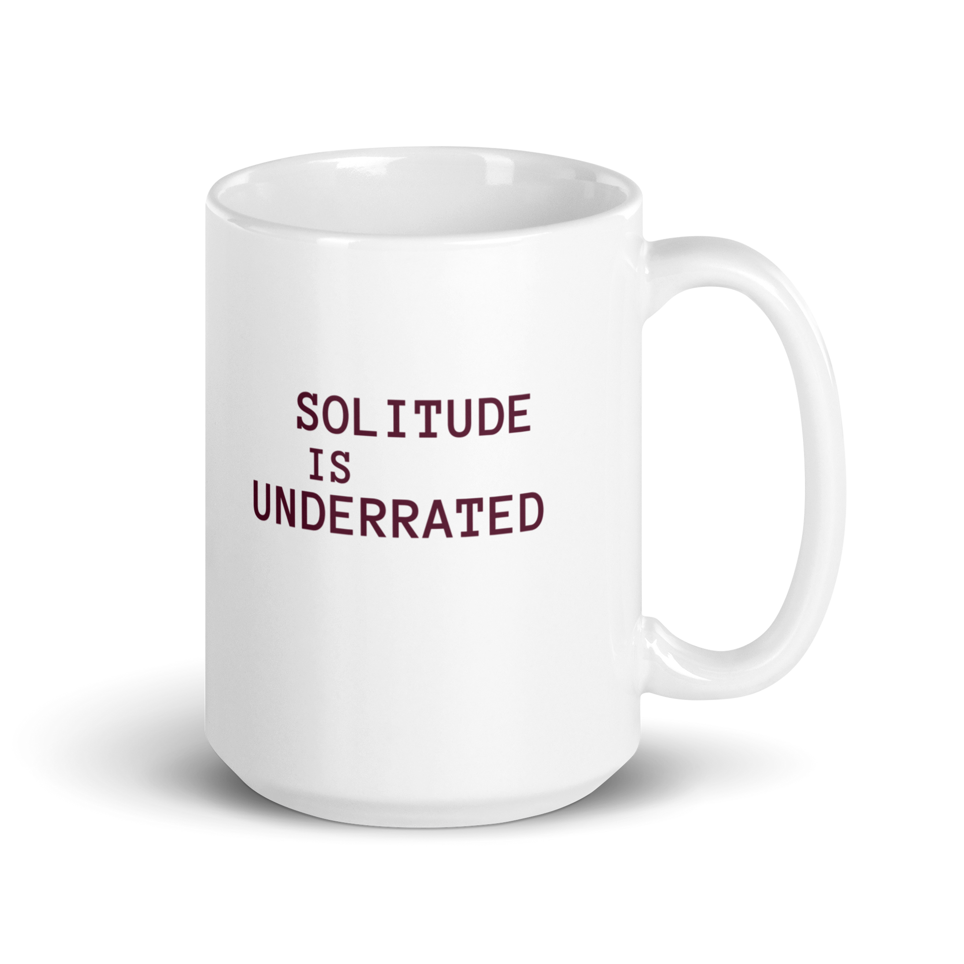 Solitude Is Underrated | White Glossy Mug | The Neurospicy Store 15 oz