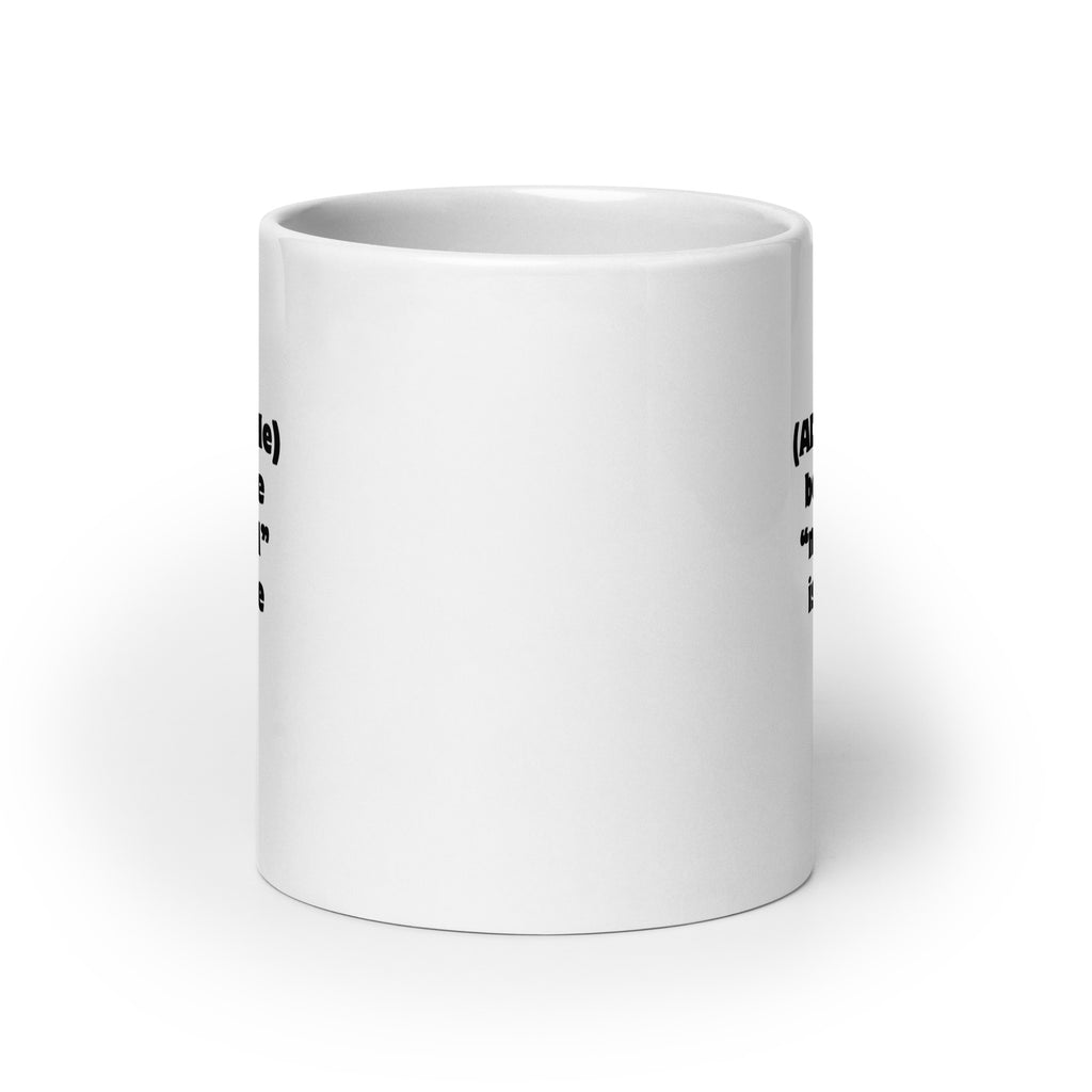 (ADHD+Me) Because "Normal" Is Beige | White Glossy Mug | The Neurospicy Store