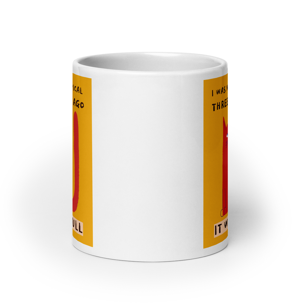 I Was Neurotypical Three Lives Ago It Was Dull | White Glossy Mug | The Neurospicy Store