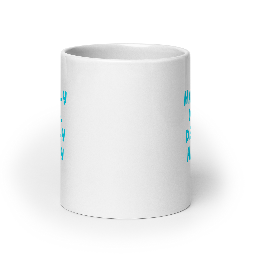 Happily Dull Deeply Happy | White Glossy Mug | The Neurospicy Store