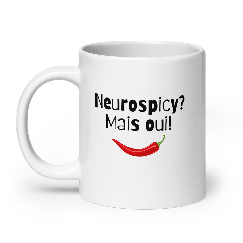 Neurospicy? Mais Qui! | White Glossy Mug | The Neurospicy Store