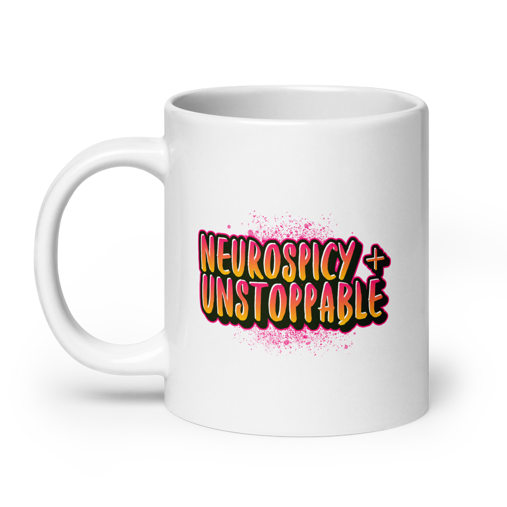 Neurospicy + Unstoppable | White Glossy Mug | The Neurospicy Store