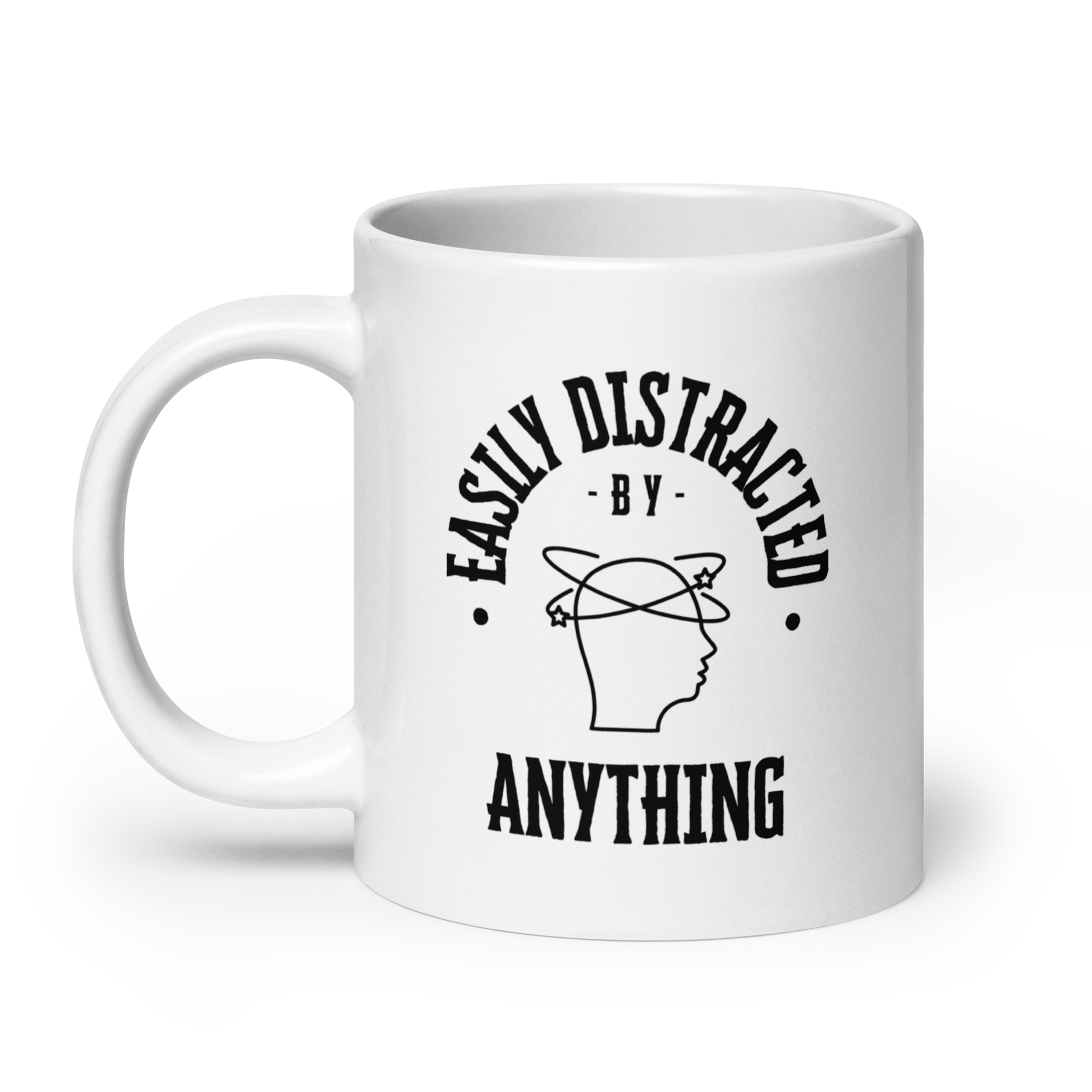Easily Distracted By Anything | White Glossy Mug | The Neurospicy Store