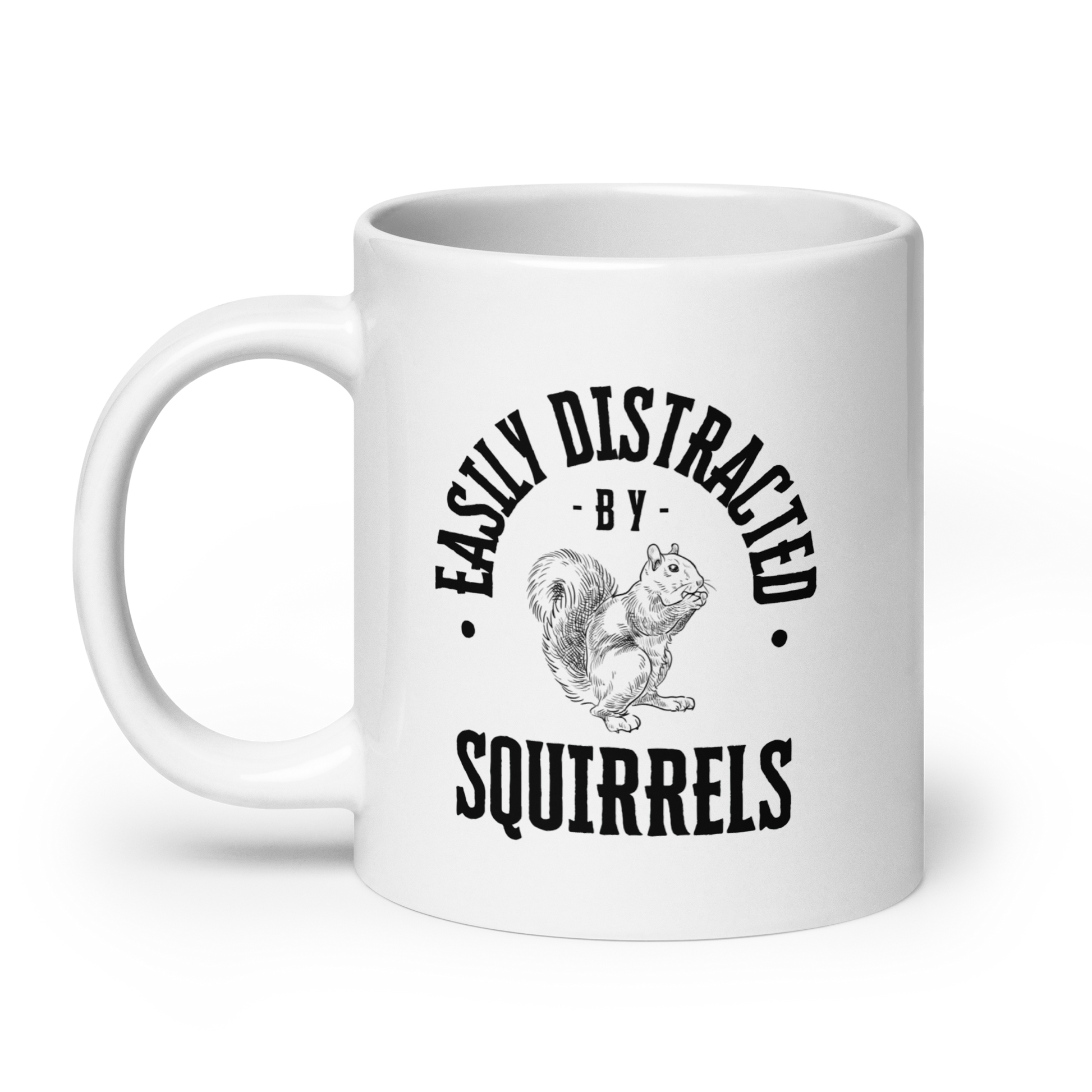Easily Distracted By Squirrels | White Glossy Mug | The Neurospicy Store
