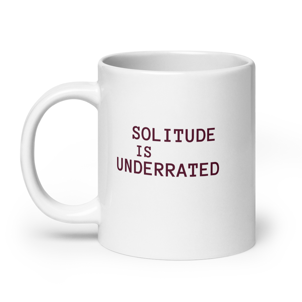Solitude Is Underrated | White Glossy Mug | The Neurospicy Store